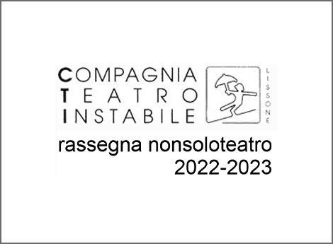RASSEGNA NONSOLOTEATRO 2022/23