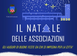 Il Natale delle Associazioni - Gli auguri di buone feste da chi si impegna per la città
