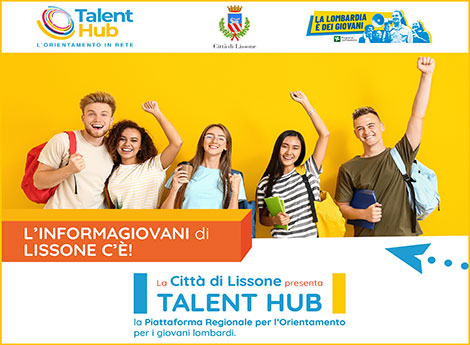 Lissone - particolare locadina di Talent Hub - l'Informagiovani di Lissone c'è