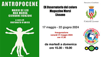 icona  Antropocene - Mario De Leo | Max Marra | Giovanni Ronzoni - dal 17 Maggio al 22 Giugno 2024 a cura di Fortunato D'Amico