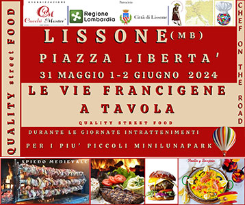 Lissone | Le Vie Francigene a Tavola 31 maggio - 2 giugno 2024