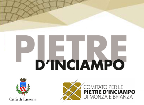Pietre d'Inciampo - Comune di Lissone - Comitato per le Pietre d'Inciampo di Monza e Brianza
