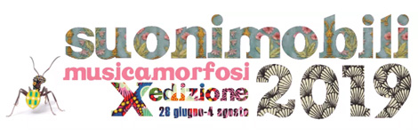 suonimobili 2019 - musicamorfosi X edizione - 28 giugno - 4 agosto