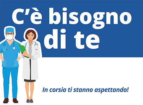 Immagine medico con infermiera e scritta: c'è bisogno di te