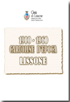 Miniatura copertina volume "1900 - 1960 CARTOLINE D'EPOCA LISSONE "