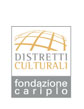 DISTRETTI CULTURALI  fondazione cariplo