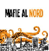 MAFIE AL NORD