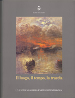 Il luogo, il tempo, la traccia