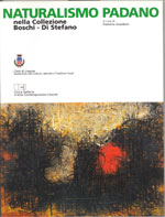 Naturalismo Padano nella Collezione Boschi - Di Stefano