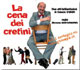 Icona miniaturizzazione locandina della commedia "La cena dei cretini"