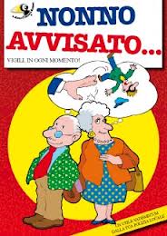locandina "nonno avvisato..." (da sito www.foxpol.it)