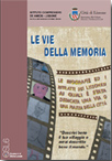 Miniatura copertina volume "Le Vie della memoria" 