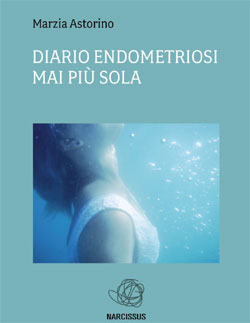 Copertina libro  "DIARIO ENDOMETRIOSI. MAI PIÙ SOLA"